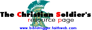 The Christian Soldier's Resource Page
